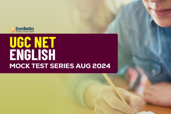 Ugc Test UGC NET English Mock Test Series Aug 2024